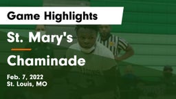 St. Mary's  vs Chaminade  Game Highlights - Feb. 7, 2022