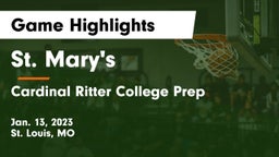 St. Mary's  vs Cardinal Ritter College Prep  Game Highlights - Jan. 13, 2023