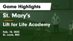 St. Mary's  vs Lift for Life Academy  Game Highlights - Feb. 10, 2023