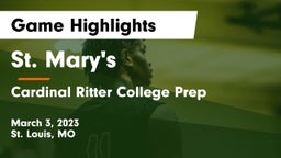 St. Mary's  vs Cardinal Ritter College Prep  Game Highlights - March 3, 2023