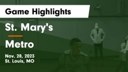 St. Mary's  vs Metro  Game Highlights - Nov. 28, 2023