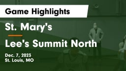 St. Mary's  vs Lee's Summit North  Game Highlights - Dec. 7, 2023