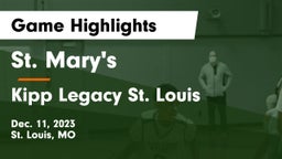 St. Mary's  vs Kipp Legacy St. Louis   Game Highlights - Dec. 11, 2023