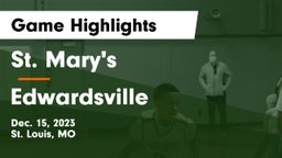 St. Mary's  vs Edwardsville  Game Highlights - Dec. 15, 2023