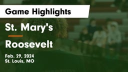 St. Mary's  vs Roosevelt  Game Highlights - Feb. 29, 2024