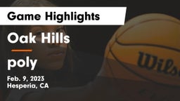 Oak Hills  vs poly Game Highlights - Feb. 9, 2023