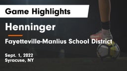 Henninger  vs Fayetteville-Manlius School District  Game Highlights - Sept. 1, 2022