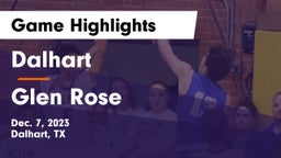 Dalhart  vs Glen Rose  Game Highlights - Dec. 7, 2023