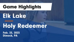 Elk Lake  vs Holy Redeemer  Game Highlights - Feb. 23, 2023