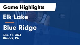 Elk Lake  vs Blue Ridge  Game Highlights - Jan. 11, 2024