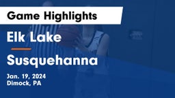 Elk Lake  vs Susquehanna  Game Highlights - Jan. 19, 2024