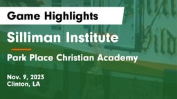 Silliman Institute  vs Park Place Christian Academy  Game Highlights - Nov. 9, 2023
