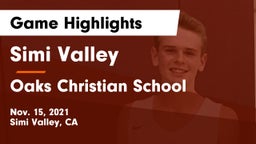 Simi Valley  vs Oaks Christian School Game Highlights - Nov. 15, 2021