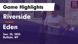 Riverside  vs Eden  Game Highlights - Jan. 25, 2023