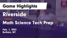 Riverside  vs Math Science Tech Prep Game Highlights - Feb. 1, 2023