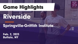 Riverside  vs Springville-Griffith Institute  Game Highlights - Feb. 2, 2023