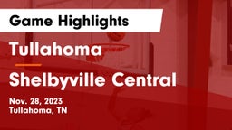 Tullahoma  vs Shelbyville Central  Game Highlights - Nov. 28, 2023