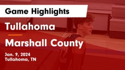 Tullahoma  vs Marshall County  Game Highlights - Jan. 9, 2024