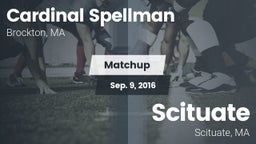 Matchup: Cardinal Spellman vs. Scituate  2016
