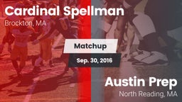 Matchup: Cardinal Spellman vs. Austin Prep  2016