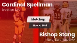 Matchup: Cardinal Spellman vs. Bishop Stang  2016