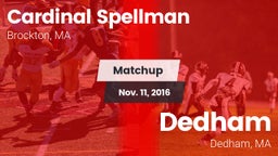 Matchup: Cardinal Spellman vs. Dedham  2016