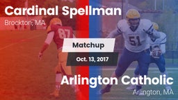 Matchup: Cardinal Spellman vs. Arlington Catholic  2017