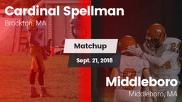 Matchup: Cardinal Spellman vs. Middleboro  2018