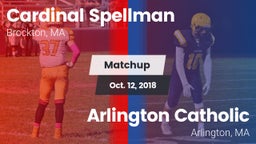 Matchup: Cardinal Spellman vs. Arlington Catholic  2018