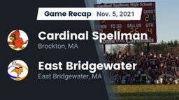 Recap: Cardinal Spellman  vs. East Bridgewater  2021