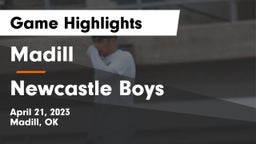 Madill  vs Newcastle Boys Game Highlights - April 21, 2023