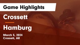 Crossett  vs Hamburg  Game Highlights - March 5, 2024