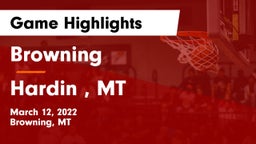 Browning  vs Hardin , MT  Game Highlights - March 12, 2022