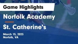 Norfolk Academy vs St. Catherine's  Game Highlights - March 15, 2023