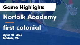 Norfolk Academy vs first colonial Game Highlights - April 18, 2023