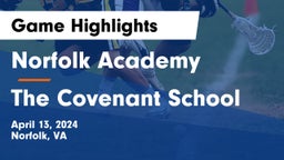 Norfolk Academy vs The Covenant School Game Highlights - April 13, 2024