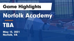 Norfolk Academy vs TBA Game Highlights - May 15, 2021
