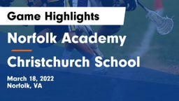 Norfolk Academy vs Christchurch School Game Highlights - March 18, 2022