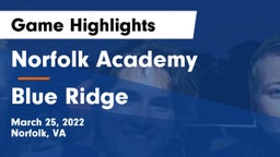 Norfolk Academy vs Blue Ridge Game Highlights - March 25, 2022