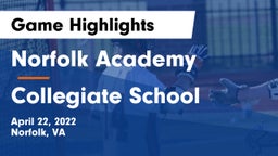 Norfolk Academy vs Collegiate School Game Highlights - April 22, 2022