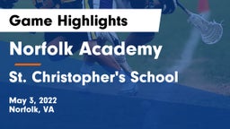 Norfolk Academy vs St. Christopher's School Game Highlights - May 3, 2022