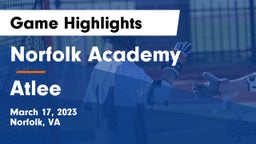 Norfolk Academy vs Atlee  Game Highlights - March 17, 2023