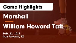 Marshall  vs William Howard Taft  Game Highlights - Feb. 22, 2022