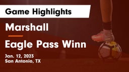 Marshall  vs Eagle Pass Winn Game Highlights - Jan. 12, 2023