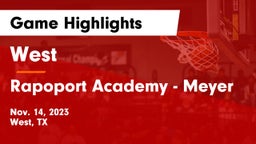 West  vs Rapoport Academy - Meyer  Game Highlights - Nov. 14, 2023