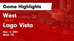 West  vs Lago Vista  Game Highlights - Dec. 4, 2021