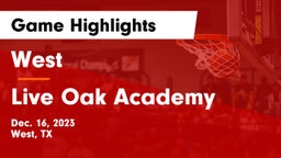 West  vs Live Oak Academy Game Highlights - Dec. 16, 2023