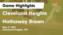Cleveland Heights  vs Hathaway Brown  Game Highlights - May 2, 2022