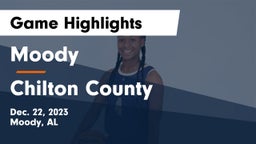 Moody  vs Chilton County  Game Highlights - Dec. 22, 2023
