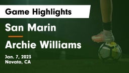 San Marin  vs Archie Williams  Game Highlights - Jan. 7, 2023